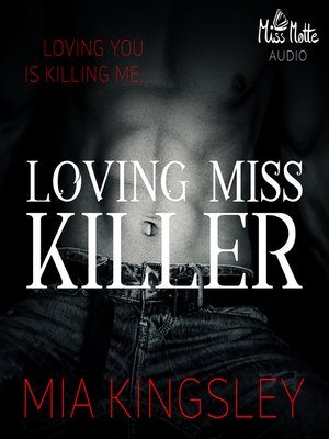 cover image of Loving Miss Killer